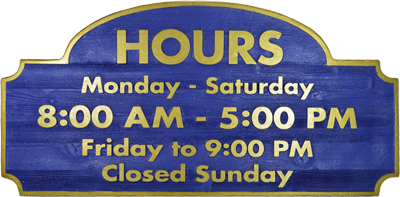 Store hours: Monday to Saturday 8:00 AM to 5:00 PM, Friday to 9:00 PM, closed Sunday